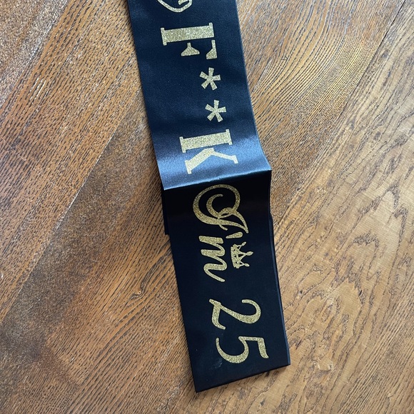 F*** I’m 25 Birthday Sash - Picture 2 of 2